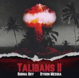 Burna Boy - Tallibans Il Ft Byron Messia (mp3 download)
